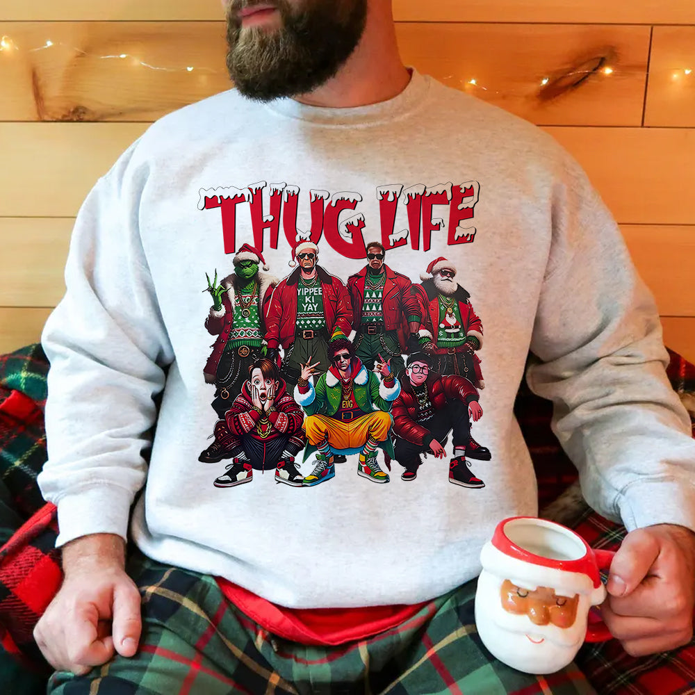 Thug Life Christmas Movie Fan Sweatshirt