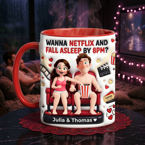 Wanna Netflix and Fall Asleep by 8PM? - Personalized Coffee Mug for Couples Coffee Mug PopCulturePrints