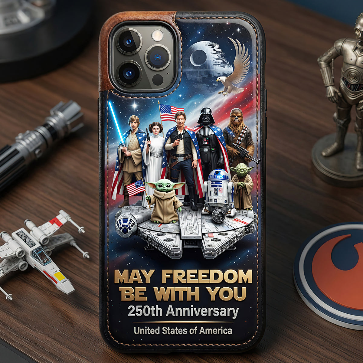 “May Freedom Be With You” - Personalized 250th Anniversary Patriotic Phone Case - Unique Gift for Star Wars Fans and American History Buffs Phone Case PopCulturePrints