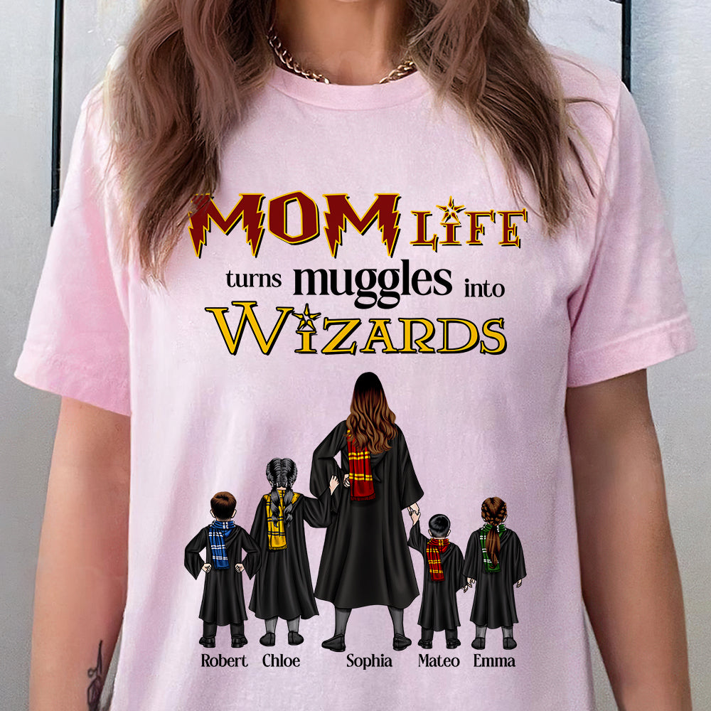 Personalized Mom Life Turns Muggles Into Wizards T-Shirt