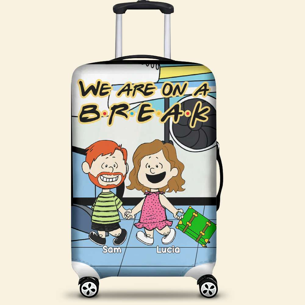 Personalized Cartoon Themed Luggage Cover - We Are On A Break