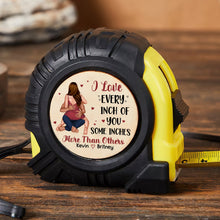 Load image into Gallery viewer, Personalized Couples Tape Measure - Love You to Every Inch Tape Measures PopCulturePrints
