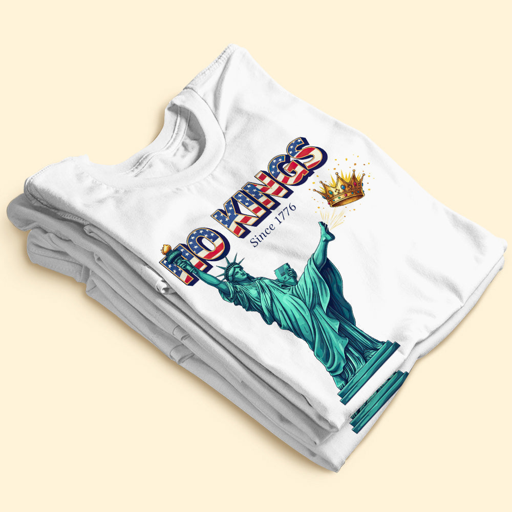 "No Kings Since 1776" - Funny Unchained Shirt - Custom Gift for Freedom Enthusiasts Shirts PopCulturePrints