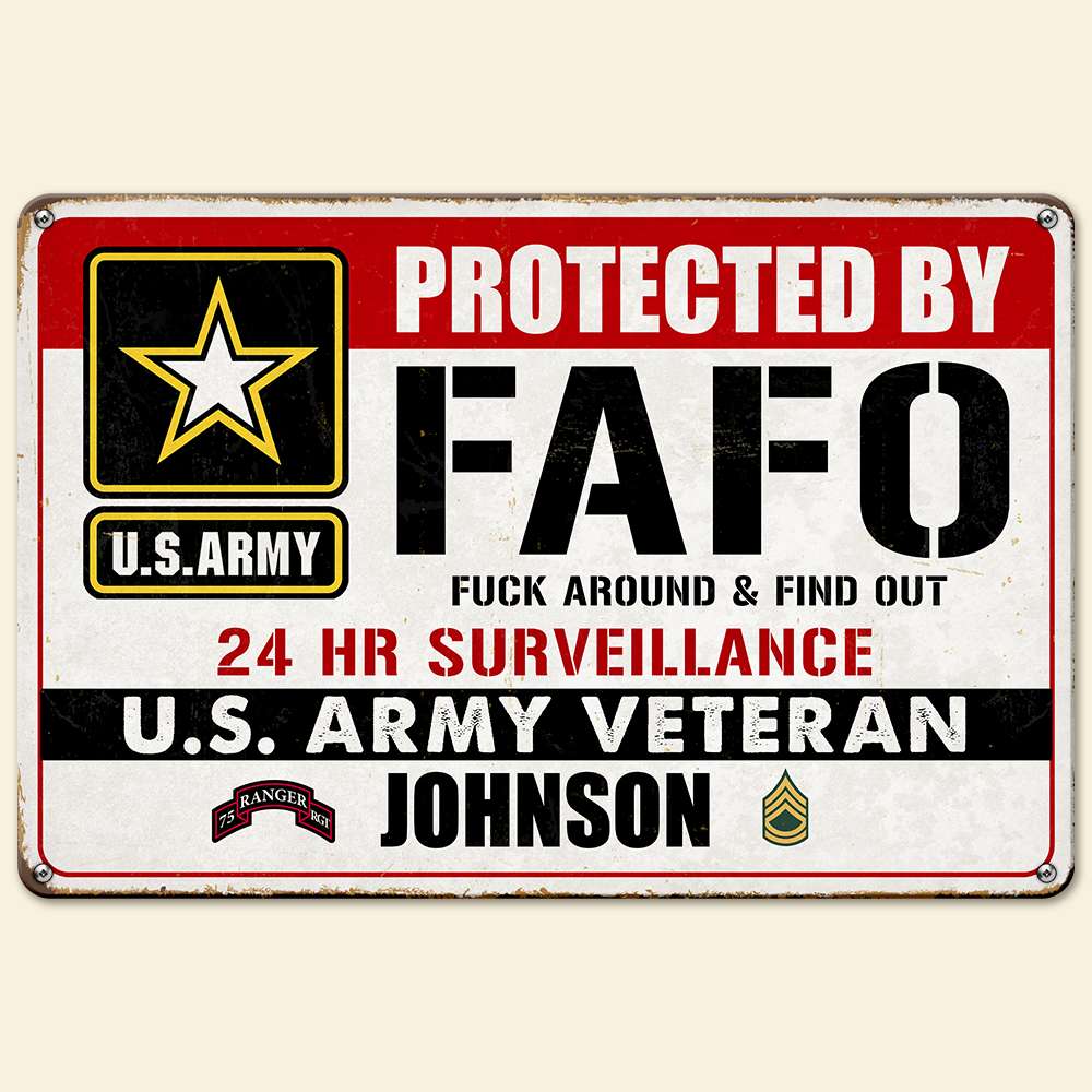 Custom U.S. Army Veteran Surveillance Sign