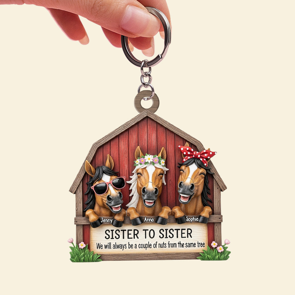 Sister to Sister – Always a Couple of Nuts from the Same Tree - Funny Horse Gang Keychain - Personalized Gift for Your Sisters Keychains PopCulturePrints