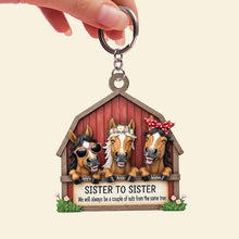 Load image into Gallery viewer, Sister to Sister – Always a Couple of Nuts from the Same Tree - Funny Horse Gang Keychain - Personalized Gift for Your Sisters Keychains PopCulturePrints
