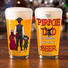 Load image into Gallery viewer, Custom Pirate Dad Beer Glass - Personalized Gift For Fathers Beer Glasses PopCulturePrints
