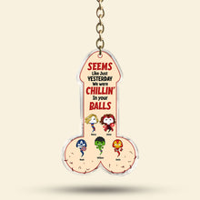 Load image into Gallery viewer, “Chillin’ In Your Balls” - Customizable Super Sperm Dad Keychain - Unique Gift for Dad, Grandpa, and More! Keychains PopCulturePrints

