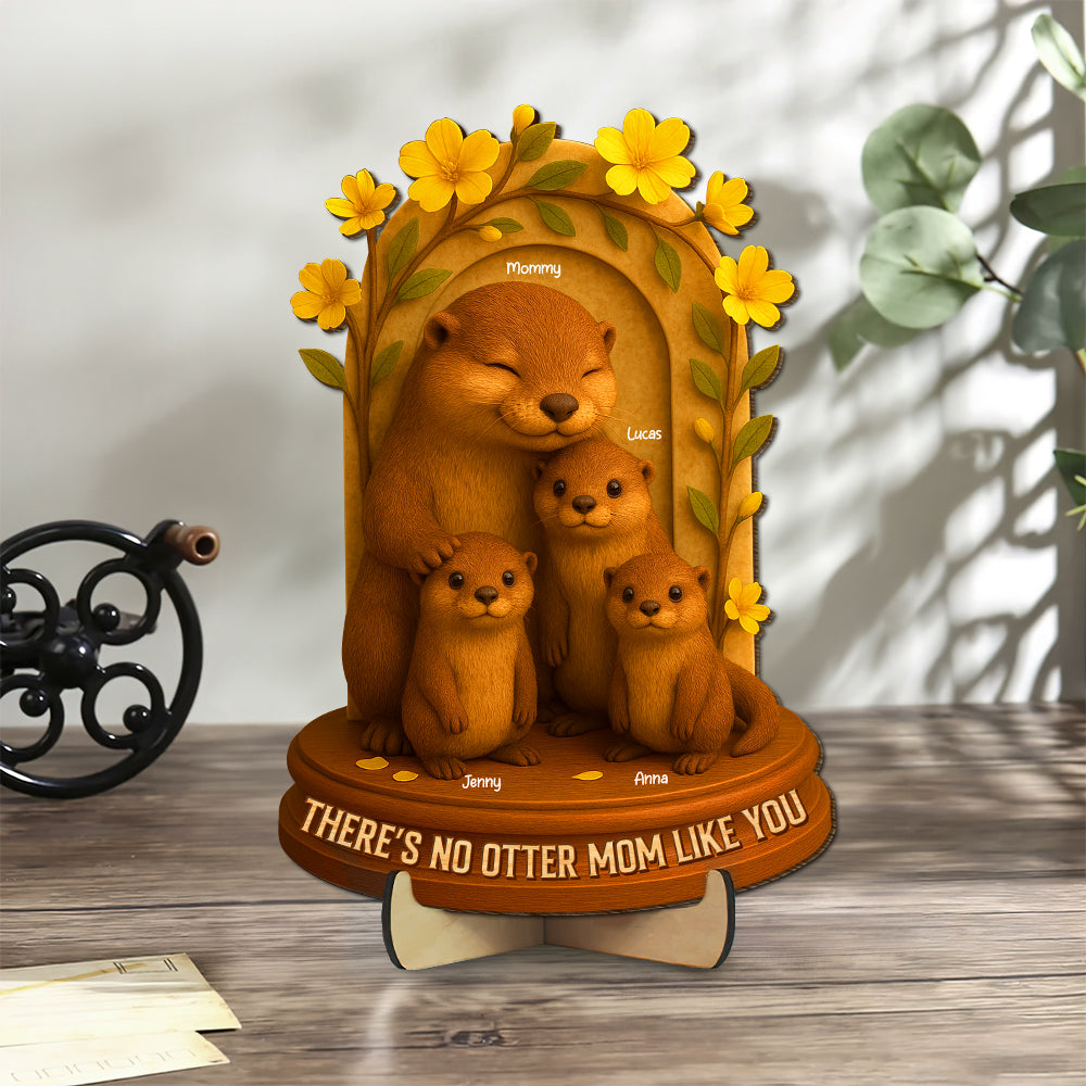 There's No Otter Mom Like You - Personalized Wood Sign for Mom & Grandma Wood Sign PopCulturePrints
