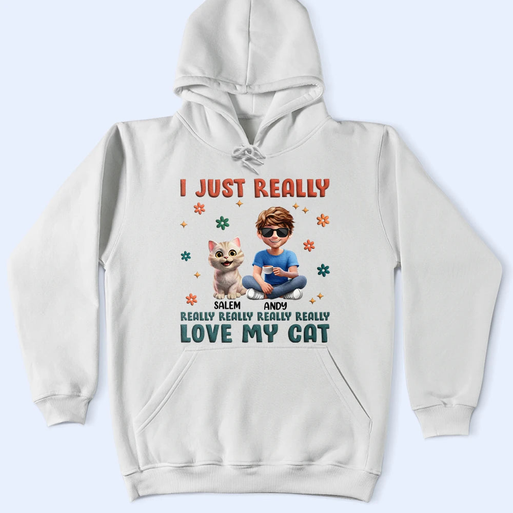I Just Really Love My Cat - Personalized T Shirt T-shirt PopCulturePrints
