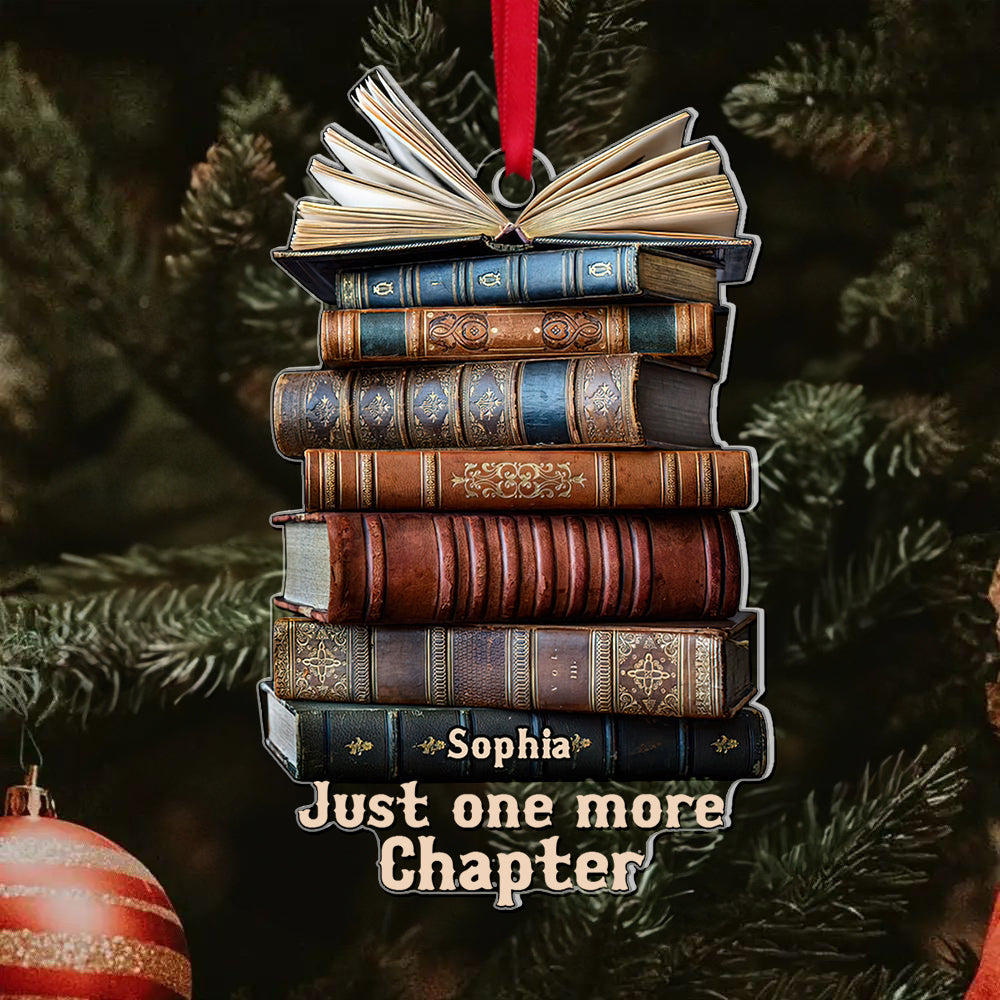 Personalized Book Lover's Acrylic Ornament - Just One More Chapter Ornament PopCulturePrints