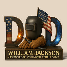 Load image into Gallery viewer, “A True Artisan, Just Like Dad” - Personalized American Welder Acrylic Plaque - Gift for Dad, Grandpa, and More Shaped Plaques PopCulturePrints
