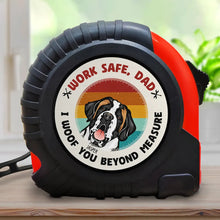 Load image into Gallery viewer, We Woof You BeYond Measure - Personalized Tape Measure for Pet Lovers Tape Measure PopCulturePrints
