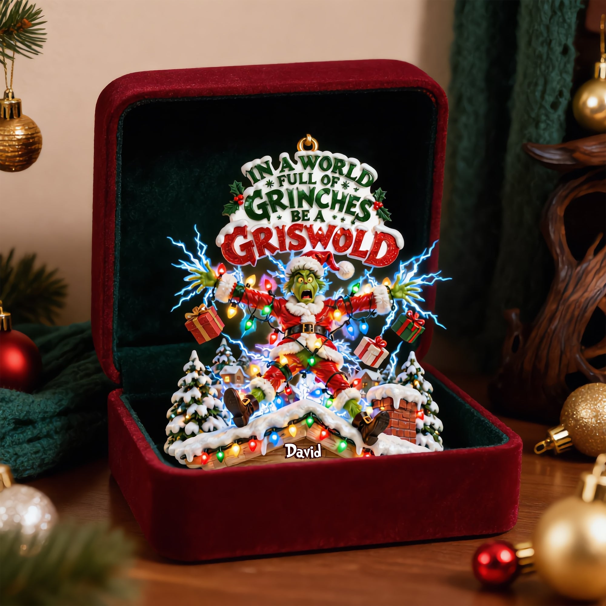 “In a World Full of Grinches, Be a Griswold” - Personalized Electric Shock Christmas Ornament - Funny Gift for Movie Lovers