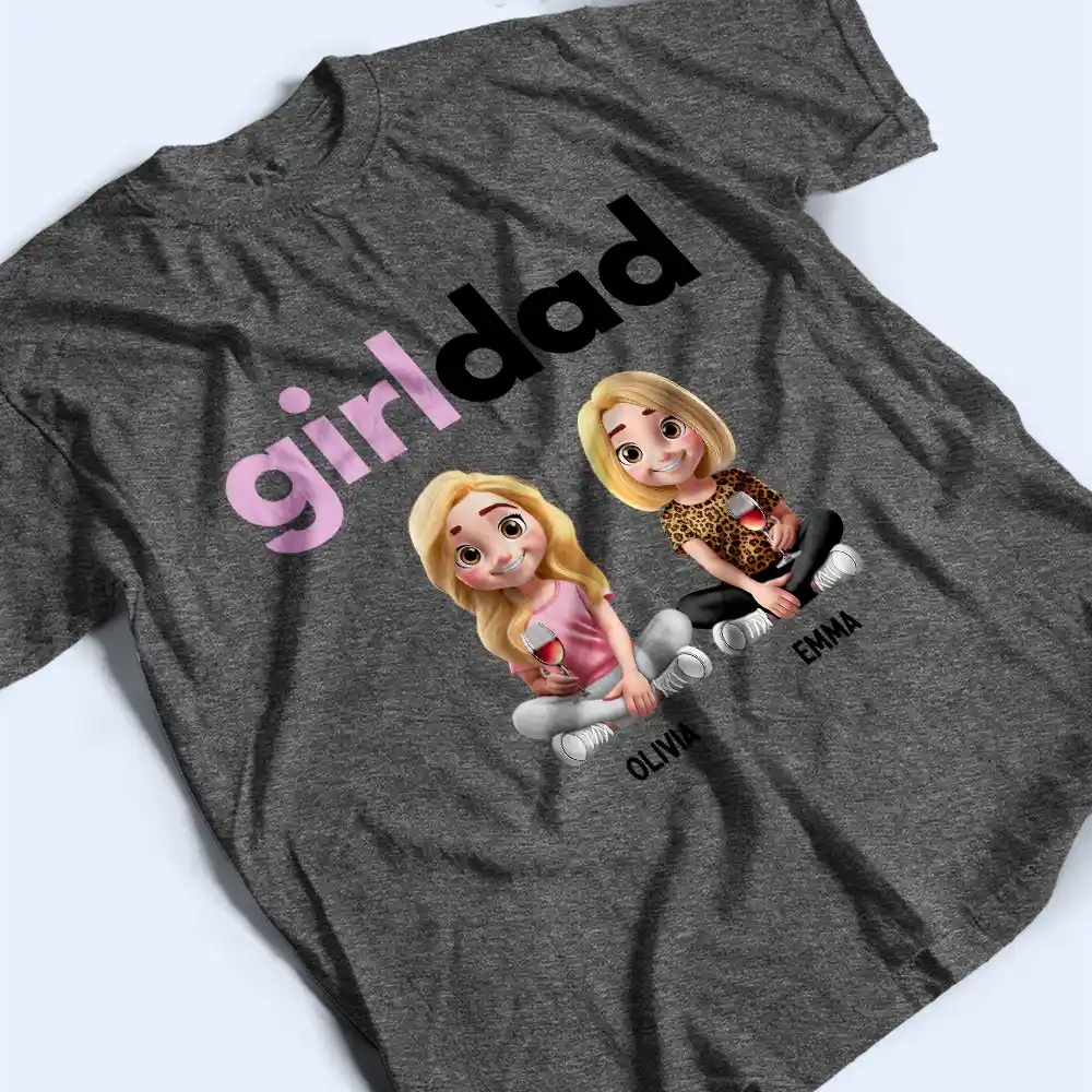 "Every Day is a Gift with My Girls!" - Personalized Girldad T-Shirt - Custom Gift for Dads, Grandpas, and Daughters T-shirt PopCulturePrints
