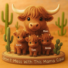 Load image into Gallery viewer, Don&#39;t Mess With This Mama Cow - Personalized Highland Cow Plaque for Mom and Grandma Shaped Plaques PopCulturePrints

