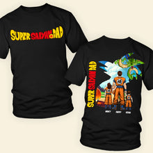 Load image into Gallery viewer, “Super Dad, Unleash Your Inner Hero” - Personalized Super Saiyan Dad Shirt - Gift for Dad, Grandpa, Father Figures Shirts PopCulturePrints
