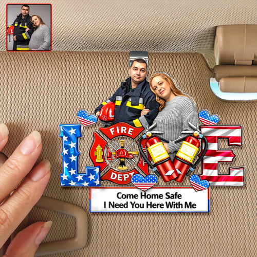“Come Home Safe” - Firefighter Couple Car Visor Clip - Personalized Custom Photo Gift for Couples Car Visor Clip PopCulturePrints
