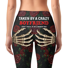 Load image into Gallery viewer, “Taken by a Crazy Boyfriend” - Naughty Skeleton Hands Leggings - Personalized Gift for Her Shorts and Pants PopCulturePrints
