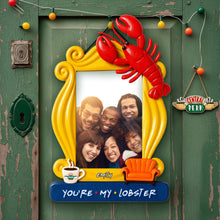 Load image into Gallery viewer, You’re My Lobster Custom Shaped Mirror - Personalized Gift for Best Friends Mirror PopCulturePrints
