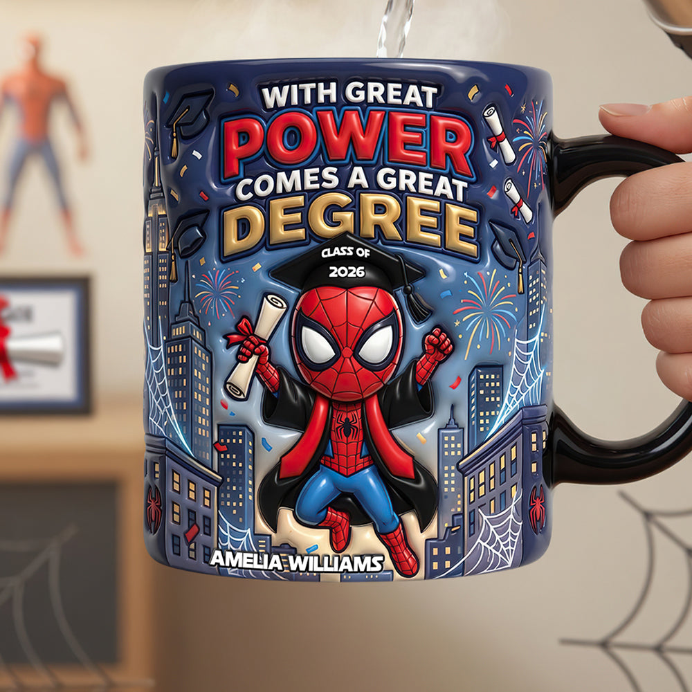 With Great Power Comes Great Degree - Epic Graduate Achievement Magic Coffee Mug - Personalized Gifts for Graduations Coffee Mug PopCulturePrints