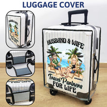 Load image into Gallery viewer, Travel Partners For Life - Personalized Clear Luggage Cover - Custom Gift for Couples Luggage Cover PopCulturePrints
