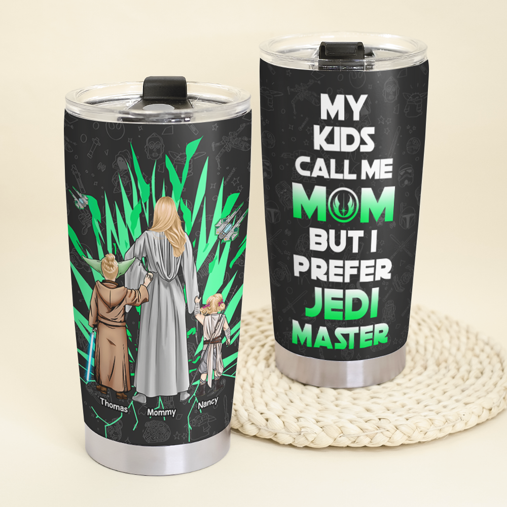 My Kid Calls Me Mom, But I Prefer Jedi Master - Personalized Tumbler for Moms Tumbler Cup PopCulturePrints