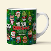 Load image into Gallery viewer, Just a Girl Who Loves Christmas Movies - Personalized Christmas Mug for Movie Lovers Coffee Mug PopCulturePrints
