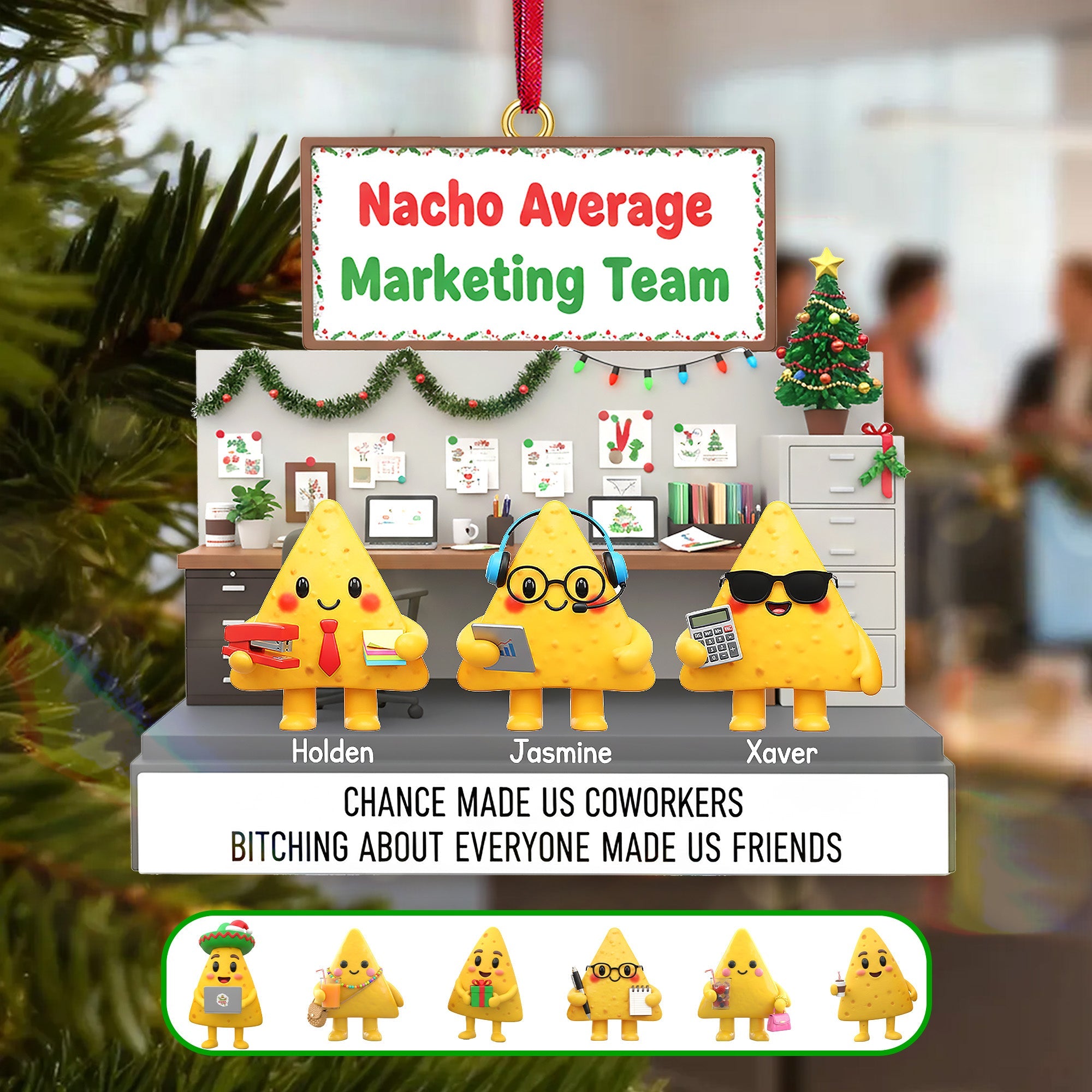 “Chance Made Us Coworkers, Bitching Made Us Friends” - Nachos Coworkers Ornament, Personalized Gift for Your Team Ornament PopCulturePrints