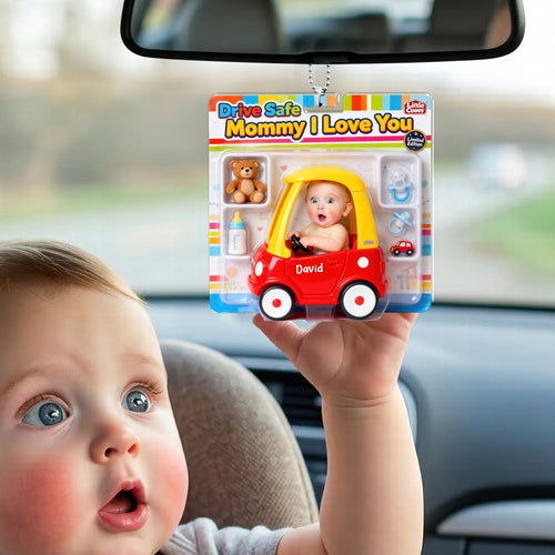 Drive Safe, Mommy I Love You - Cute Baby Driver Adventure Car Ornament | Custom Personalized Gift for Mom Ornament PopCulturePrints