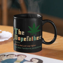 Load image into Gallery viewer, The Dope Father Personalized Coffee Mug - Custom Name Gift Coffee Mug PopCulturePrints
