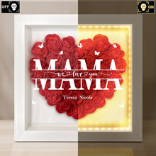 Load image into Gallery viewer, We Love You Mom - Personalized LED Light Flower Shadow Box - Perfect Gift for Mom and Grandma LED Light Flower Shadow Box PopCulturePrints
