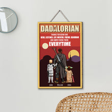 Load image into Gallery viewer, Personalized Dadalorian Wood Sign - Unique Gifts for Father&#39;s Day Wood Sign PopCulturePrints
