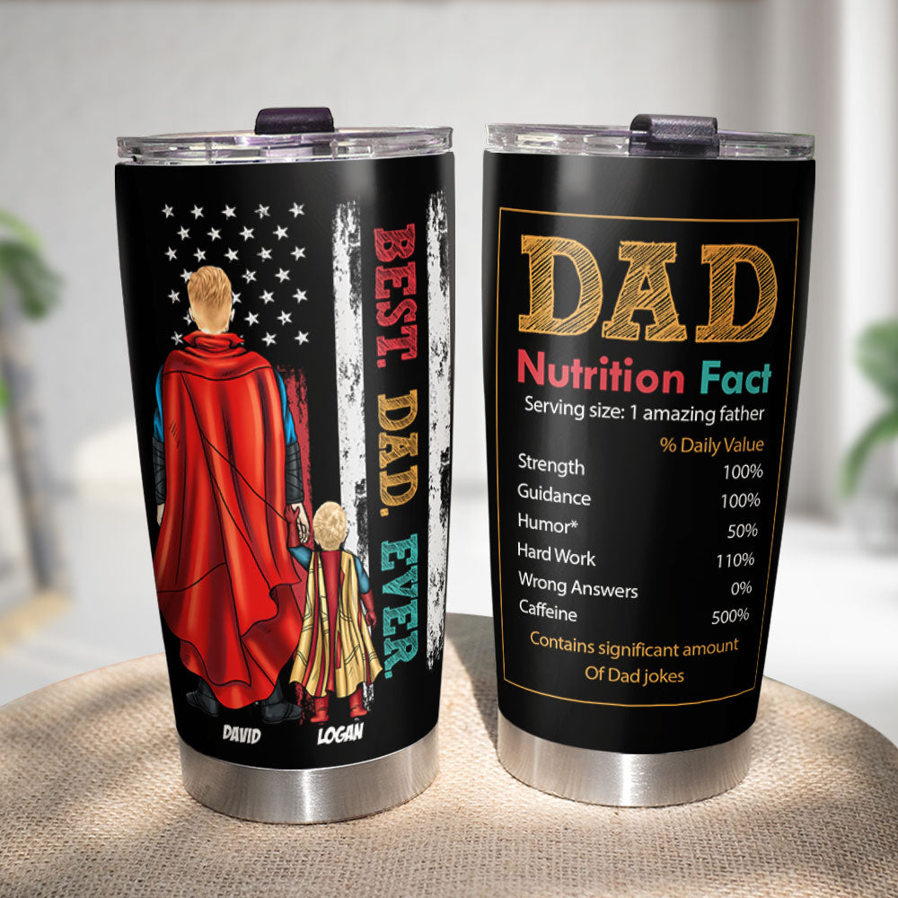 Personalized Best Dad Ever Tumbler - Dad Nutrition Facts