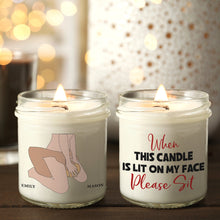 Load image into Gallery viewer, Personalized Couple Scented Candle - When This Candle is Lit, Please Sit Scented Candle PopCulturePrints
