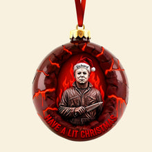Load image into Gallery viewer, “Have a Lit Christmas!” - Horror Fire Christmas Ornament - Personalized Gift for Horror Fans Ornament PopCulturePrints
