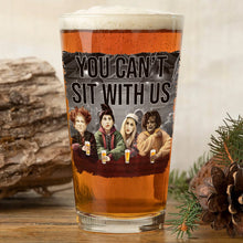 Load image into Gallery viewer, Personalized Halloween Beer Glass - You Can&#39;t Sit With Us
