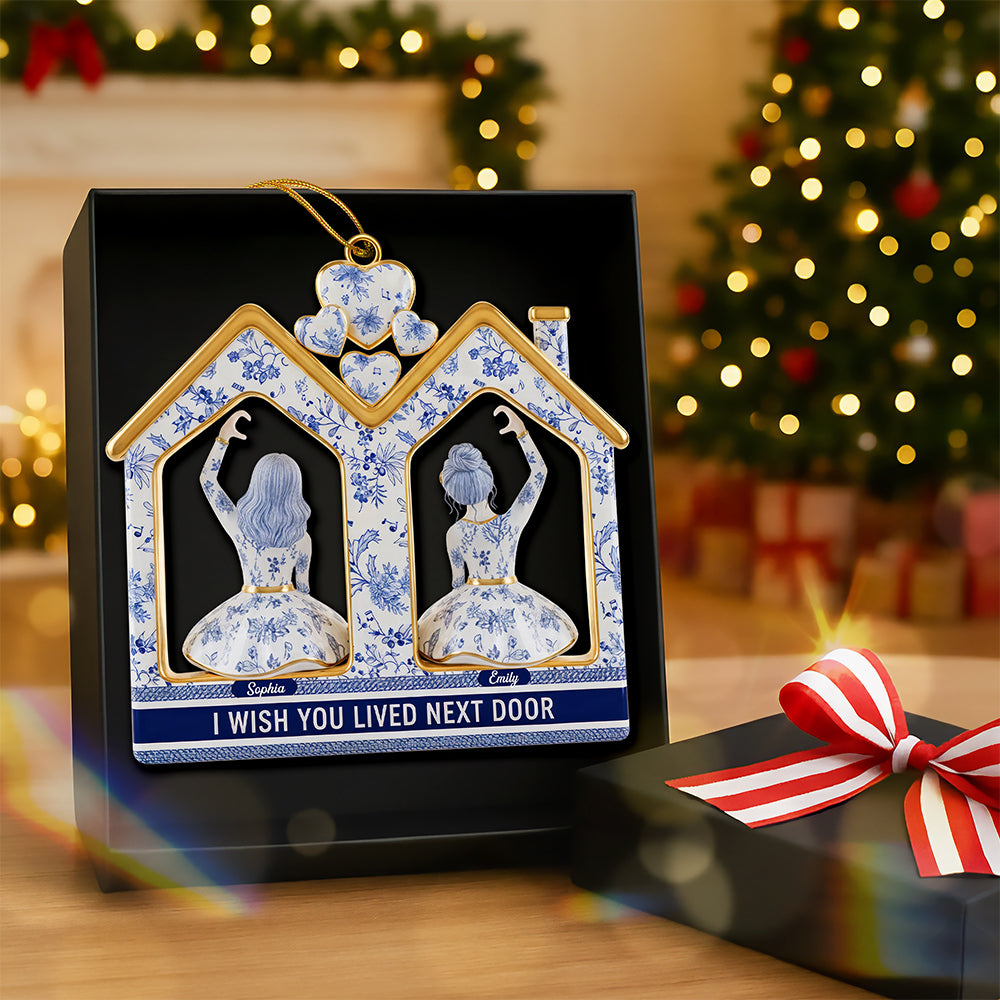 I Wish You Lived Next Door - Personalized Long-distance Friendship Acrylic Ornament Ornament PopCulturePrints