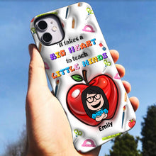 Load image into Gallery viewer, Personalized Teacher Appreciation Phone Case with Cartoon Character – &#39;It Takes a Big Heart to Teach Little Minds&#39;
