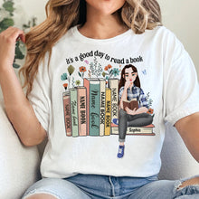 Load image into Gallery viewer, Personalized Book Lovers Shirt | It&#39;s A Good Day To Read A Book Shirts PopCulturePrints
