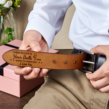 Load image into Gallery viewer, We Used To Live In Your Balls - Personalized Engraved Leather Belt Engraved Leather Belt PopCulturePrints
