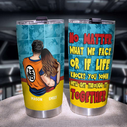Customizable Couple Tumbler - No Matter What We Face Tumbler Cup PopCulturePrints
