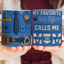 Load image into Gallery viewer, My Favorite Police Officer Calls Me Mom - Personalized Coffee Mug for Police Mom Coffee Mug PopCulturePrints
