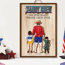 Load image into Gallery viewer, Custom Pirate Crew Wood Sign for Dad - Personalized Gift for Father&#39;s Day Wood Sign PopCulturePrints
