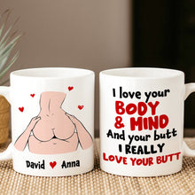 Load image into Gallery viewer, Personalized Love Mug for Couples - I Love Your Body &amp; Mind Coffee Mug PopCulturePrints
