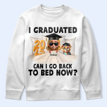 Load image into Gallery viewer, I Graduated! Can I Go Back To Bed Now? - Personalized Graduation T-Shirt for Everyone T-shirt PopCulturePrints
