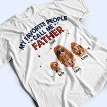 Load image into Gallery viewer, My Favorite People Call Me Pop Pop 3D Effect - Personalized T-Shirt T-shirt PopCulturePrints
