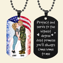 Load image into Gallery viewer, Personalized Military Couple Dog Tag - Always Come Home to Me
