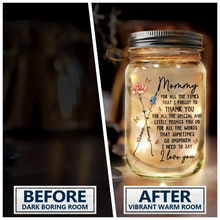 Load image into Gallery viewer, Mom, For All The Times That I Forgot To Thank You - Personalized Mason Jar Light - Gift for Mom, Grandma, and Special Loved Ones Mason Jar Light PopCulturePrints
