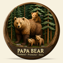 Load image into Gallery viewer, “Papa Bear: Husband, Protector, Hero” - Personalized Wall Plaque, Gift for Dad, Grandpa, and Father Shaped Plaques PopCulturePrints
